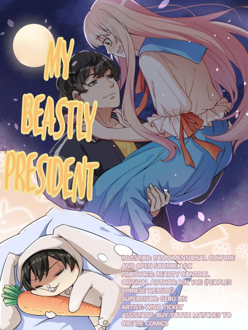 My Beastly President - chapter 11 - #1