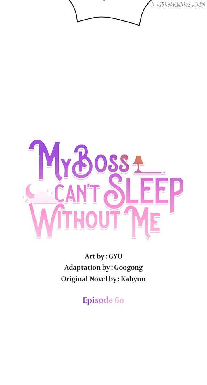 My Boss Can’T Sleep Without Me - chapter 60 - #4