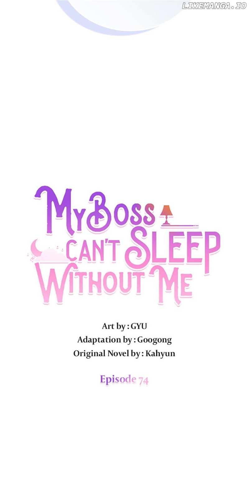 My Boss Can’T Sleep Without Me - chapter 74 - #5