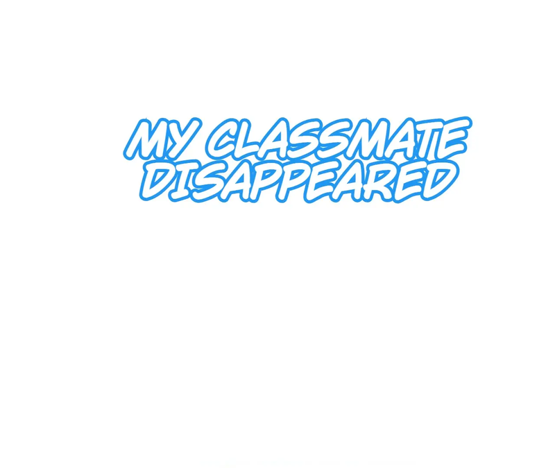 My Classmate Disappeared - chapter 27 - #1