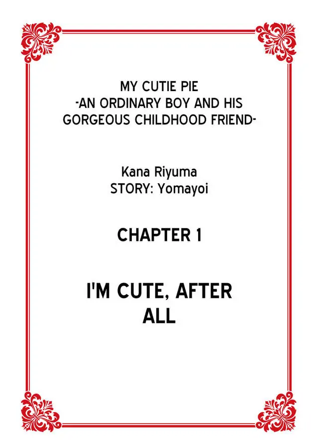 My Cutie Pie -An Ordinary Boy And His Gorgeous Childhood Friend- 〘Official〙 - chapter 1 - #4
