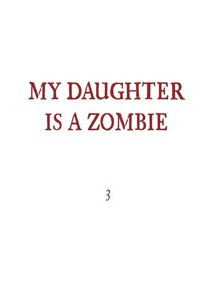 My Daughter Is a Zombie - chapter 3 - #6