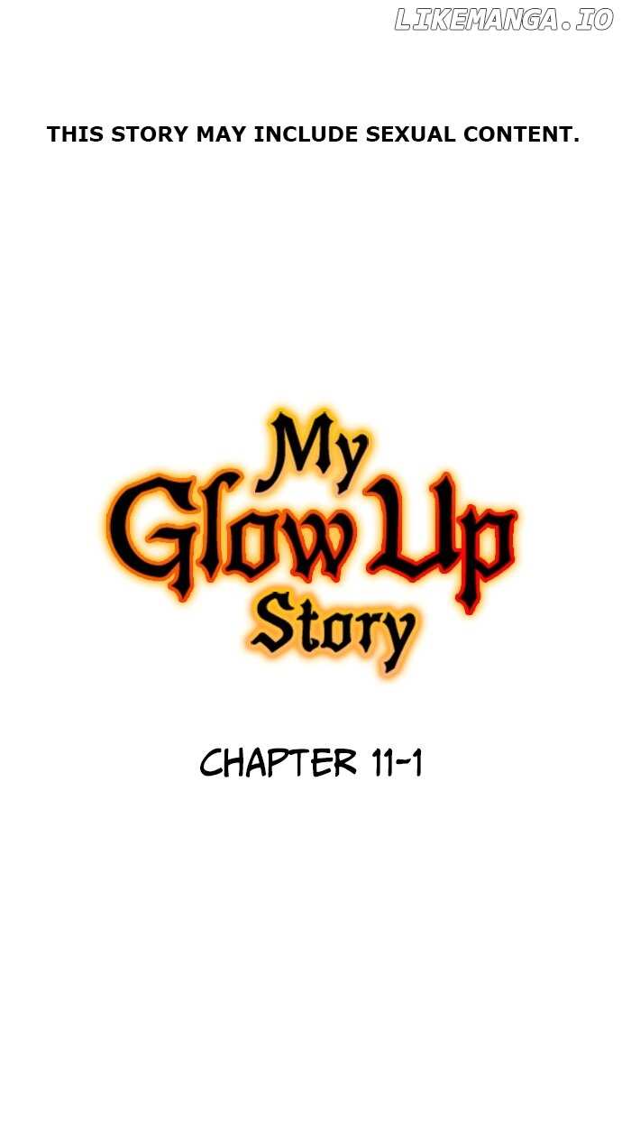 My Glow Up Story - chapter 11.1 - #2