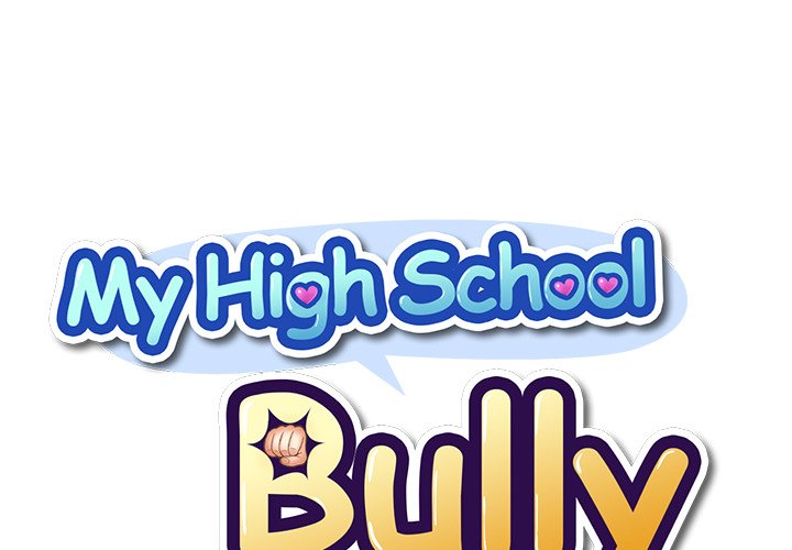 My High School Bully - chapter 7 - #1