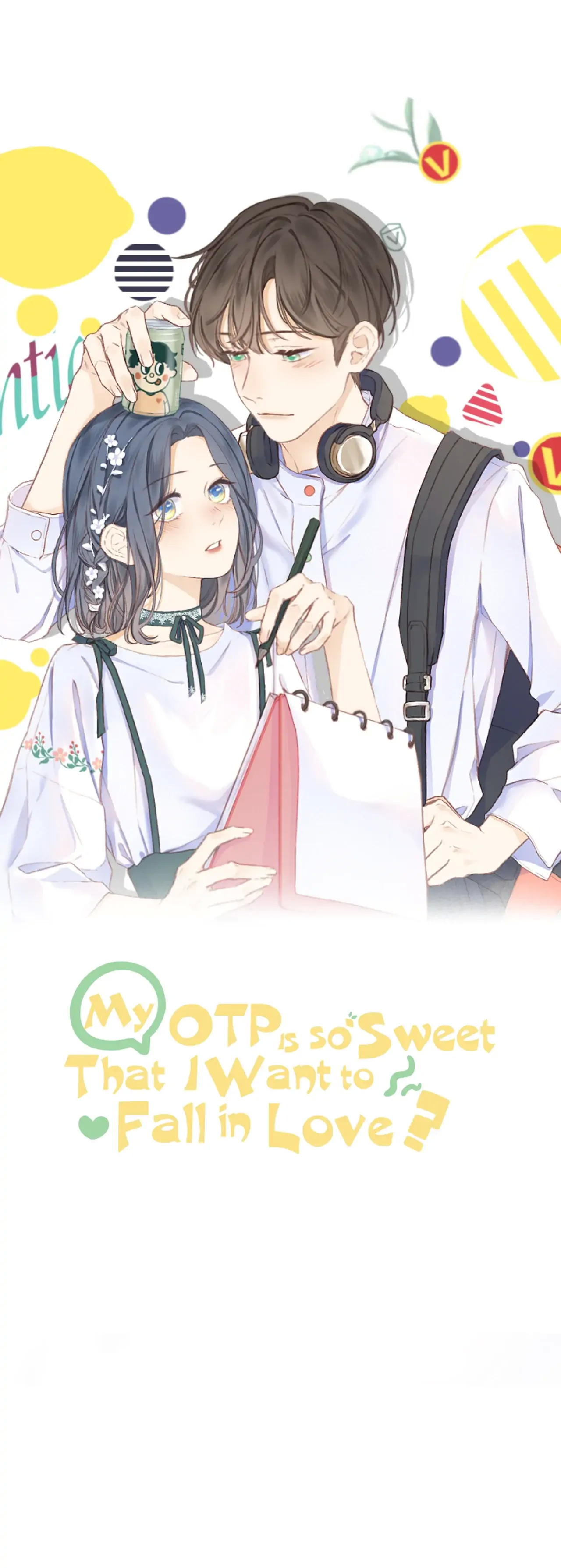 My OTP Is So Sweet That I Want To Fall In Love - chapter 52 - #1