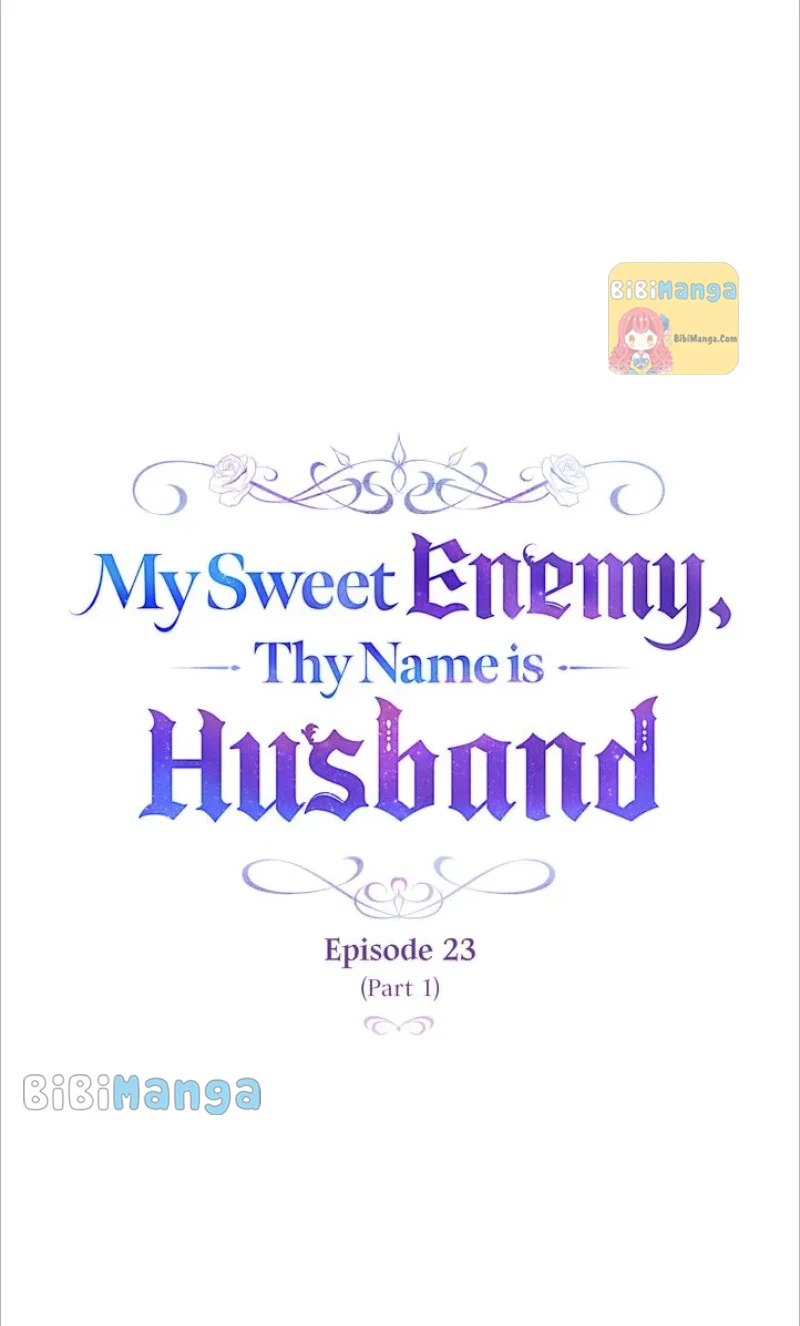 My Sweet Enemy, Thy Name Is Husband - chapter 23 - #4