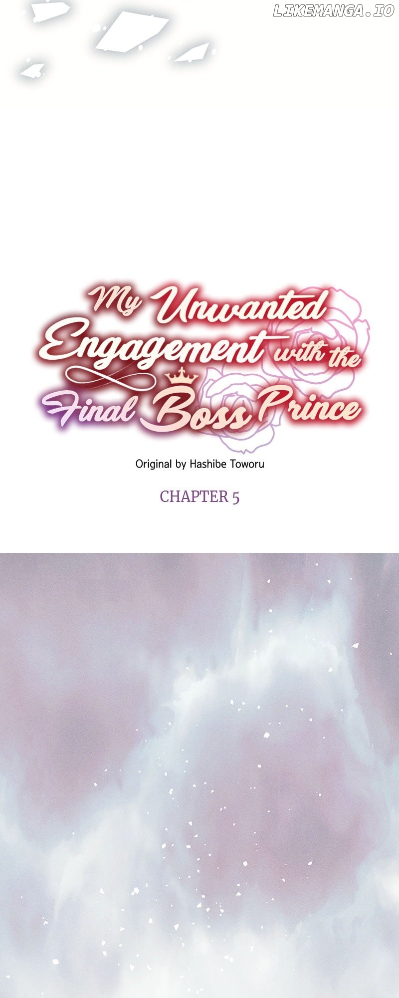 My Unwanted Engagement with the Final Boss Prince - chapter 5 - #5