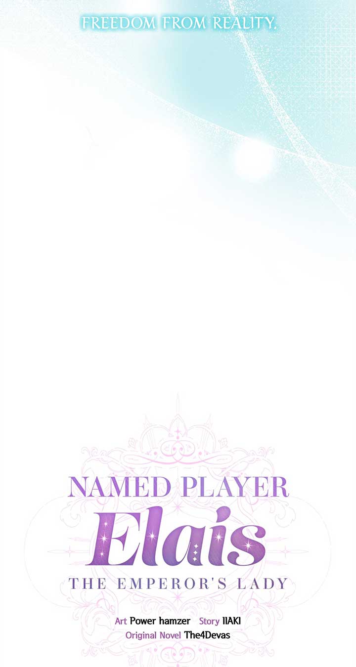 Named Player Elais: The Emperor's Lady - chapter 2 - #6