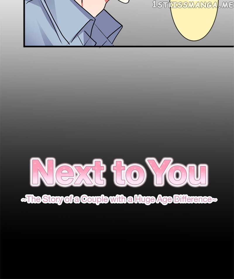Next To You~ The Story of a Couple with a Huge Age Difference - chapter 107 - #3
