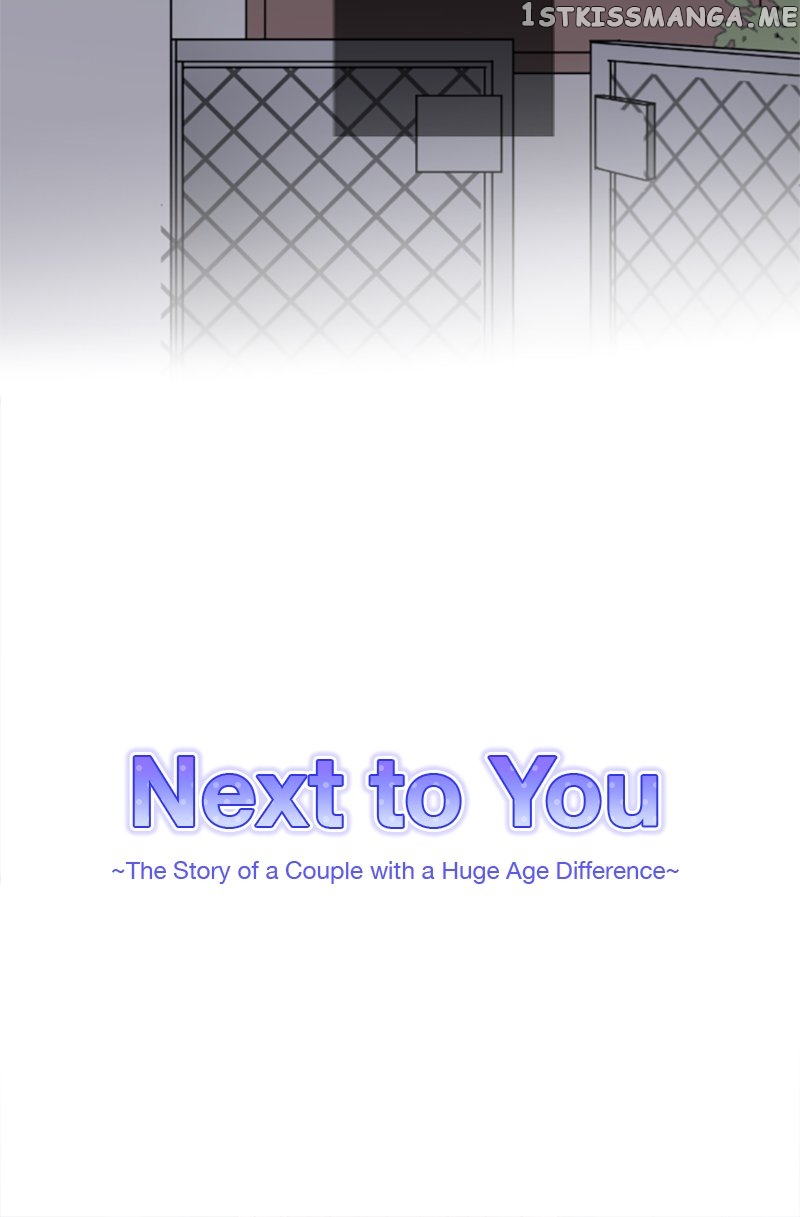 Next To You~ The Story of a Couple with a Huge Age Difference - chapter 131 - #4