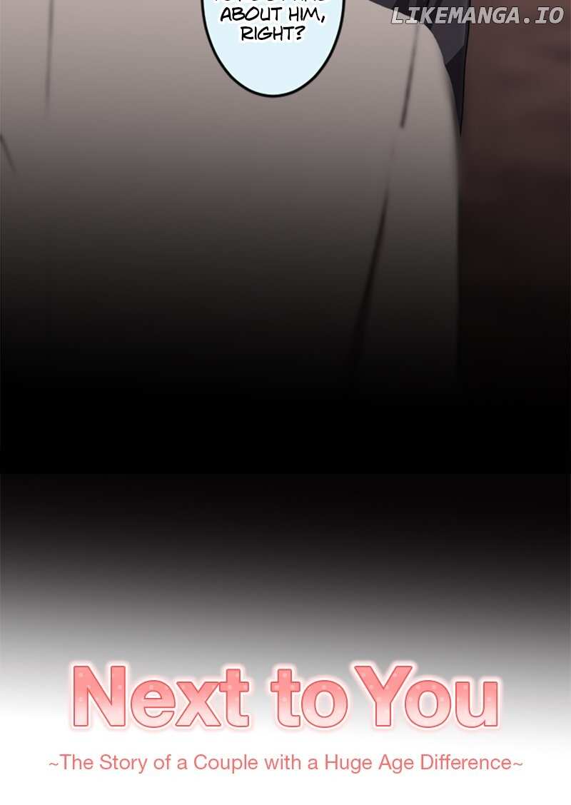 Next To You~ The Story of a Couple with a Huge Age Difference - chapter 178 - #4