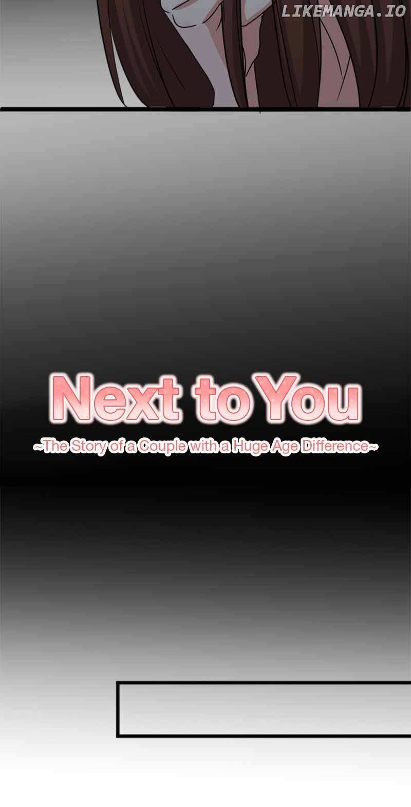 Next To You~ The Story of a Couple with a Huge Age Difference - chapter 179 - #4
