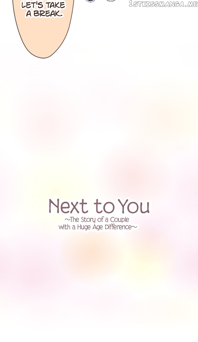 Next To You~ The Story of a Couple with a Huge Age Difference - chapter 21 - #4