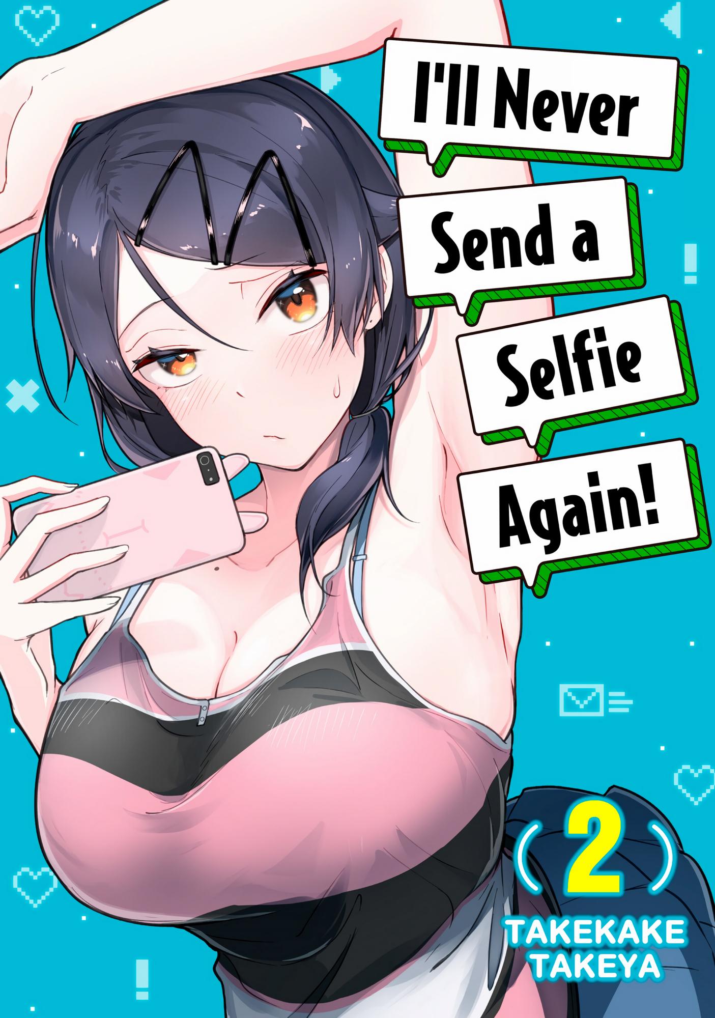 I'll never send a selfie again! - chapter 10 - #2