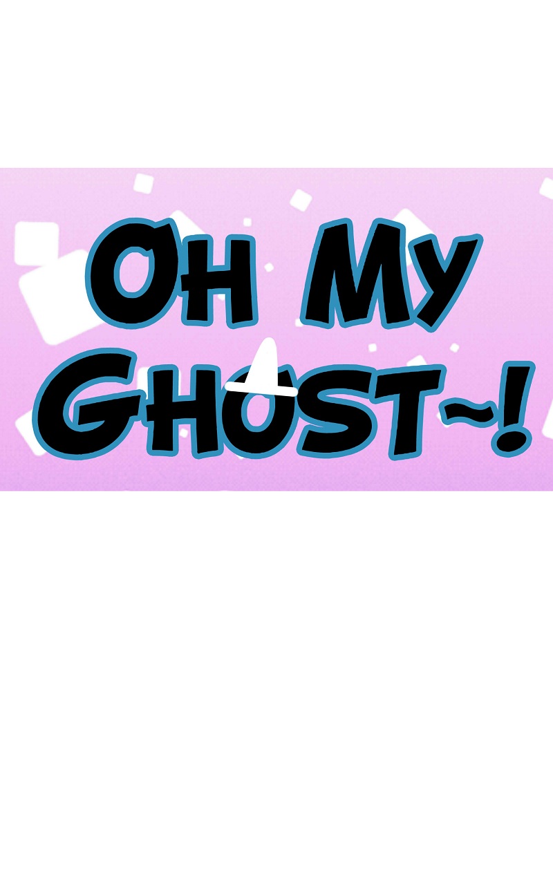 Oh My Ghost - chapter 7 - #1