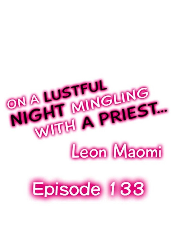 On A Lustful Night Mingling With A Priest - chapter 133 - #1