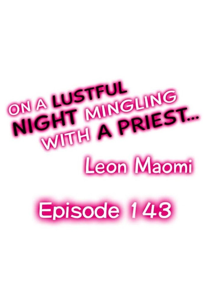 On A Lustful Night Mingling With A Priest - chapter 143 - #1