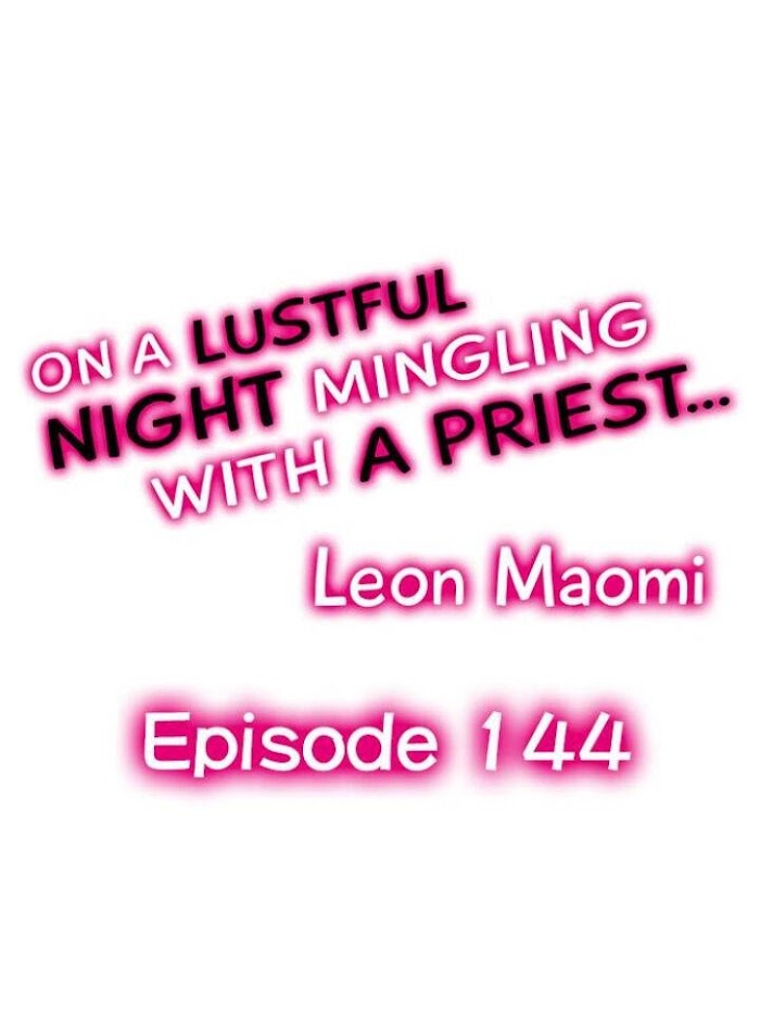 On A Lustful Night Mingling With A Priest - chapter 144 - #1
