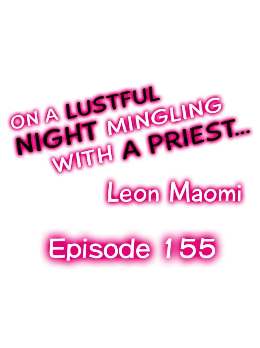 On A Lustful Night Mingling With A Priest - chapter 155 - #1