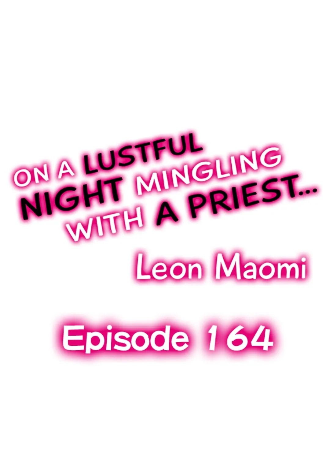 On A Lustful Night Mingling With A Priest - chapter 164 - #1