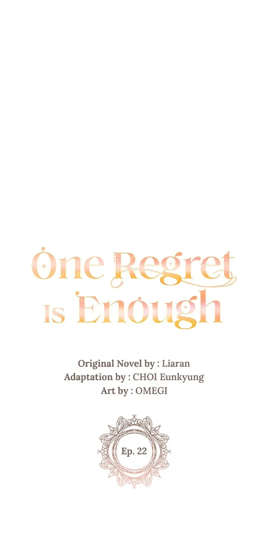 One Regret Is Enough - chapter 22 - #1