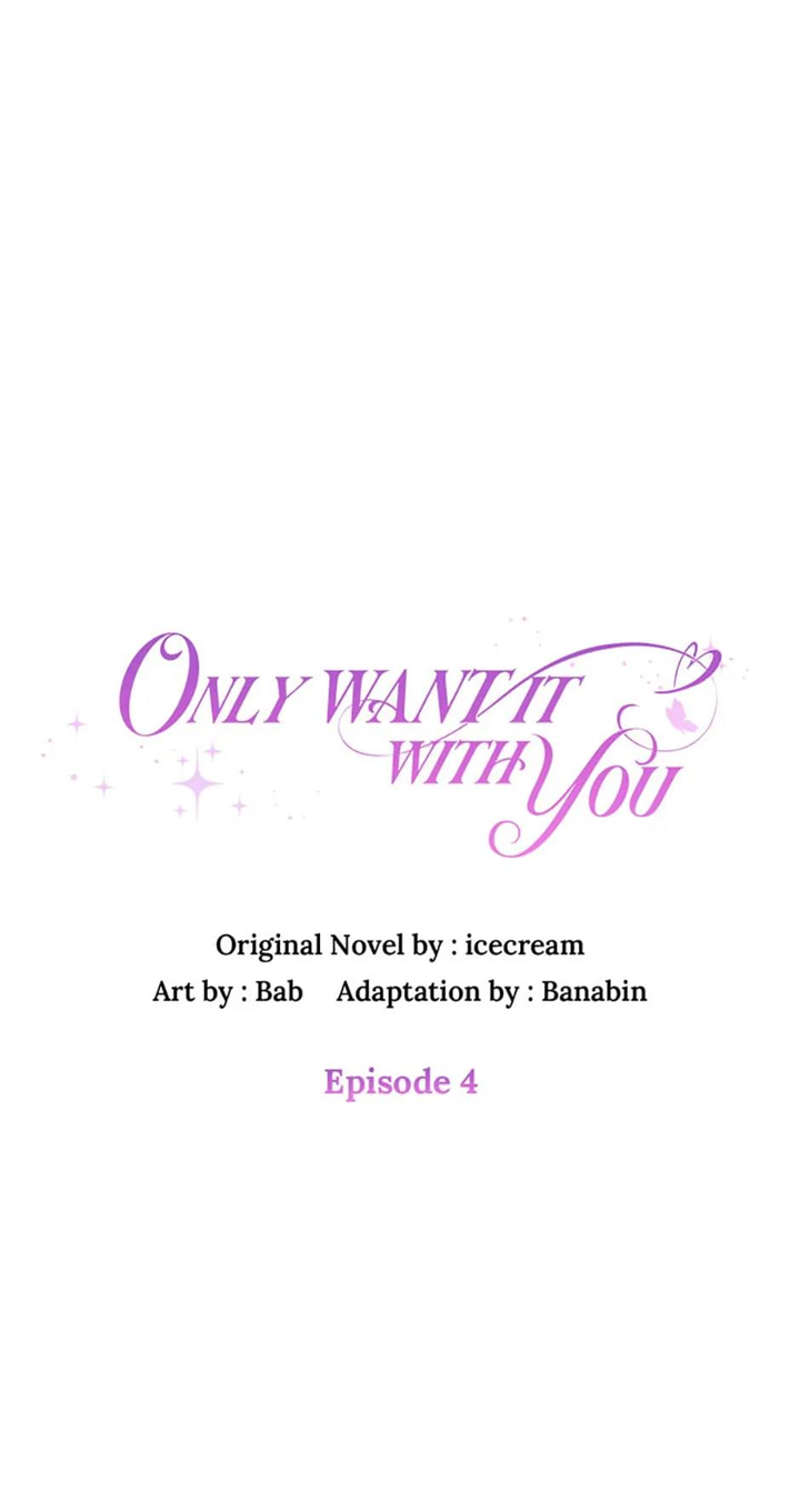 Only Want It With You - chapter 4 - #5