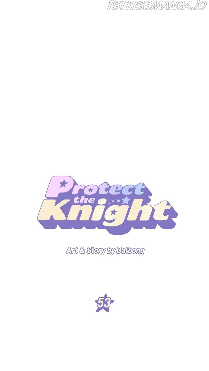 Protect Me, Knight - chapter 53 - #1