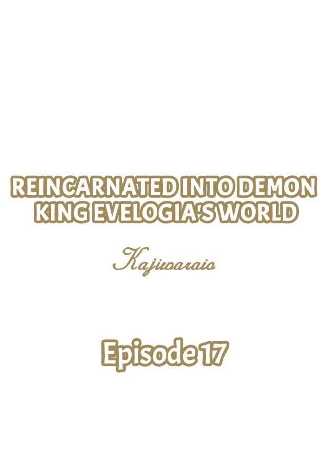 Reincarnated Into Demon King Evelogia's World - chapter 17 - #2