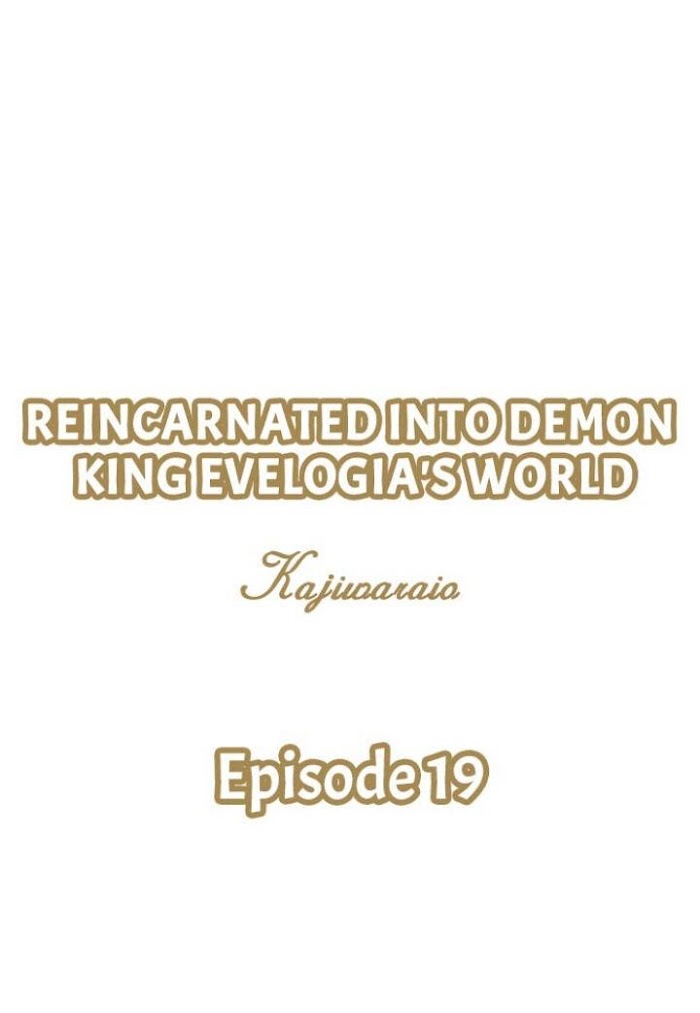 Reincarnated Into Demon King Evelogia's World - chapter 19 - #1