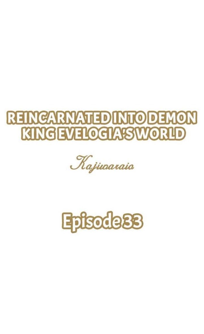 Reincarnated Into Demon King Evelogia's World - chapter 33 - #1