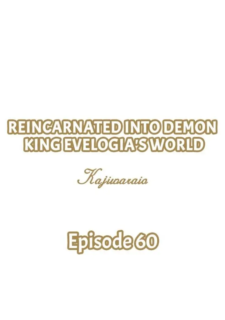 Reincarnated Into Demon King Evelogia's World - chapter 60 - #1