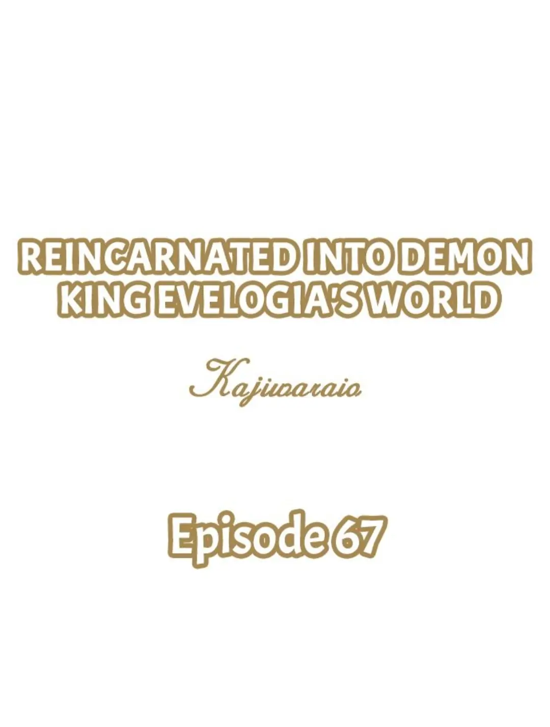 Reincarnated Into Demon King Evelogia's World - chapter 67 - #1