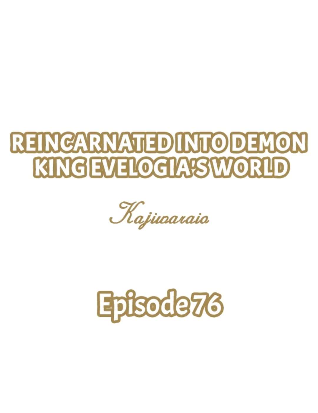 Reincarnated Into Demon King Evelogia's World - chapter 76 - #1