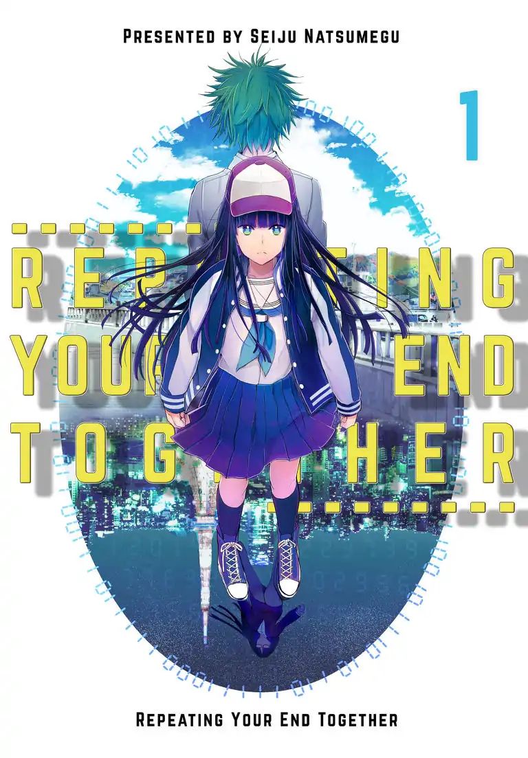 Repeating Your End Together - chapter 1 - #1