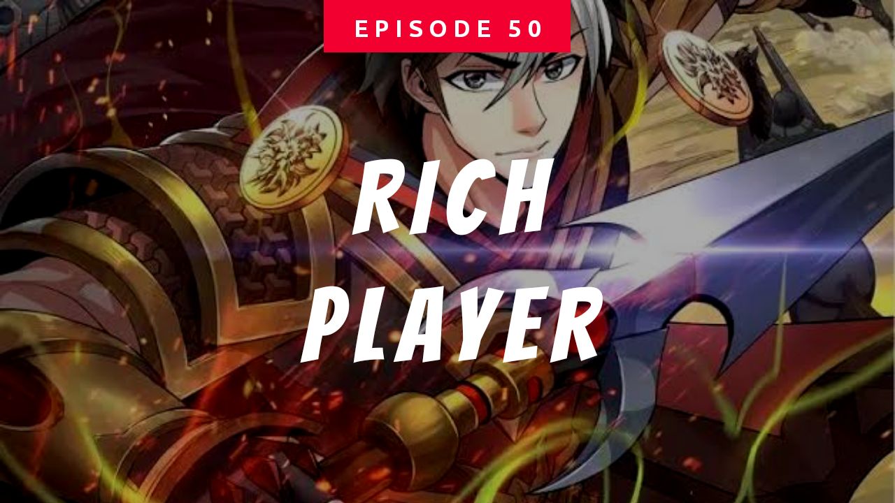 Rich Player - chapter 50 - #1