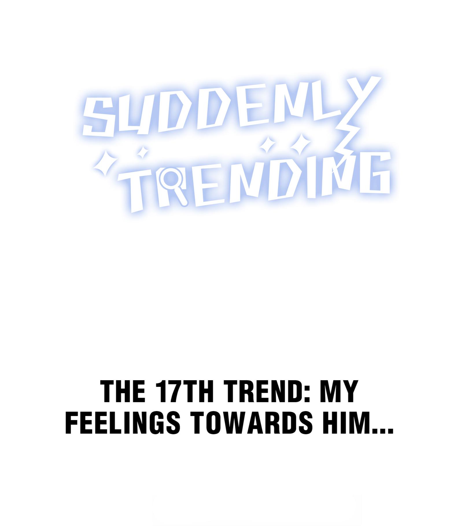 Suddenly Trending - chapter 17 - #2
