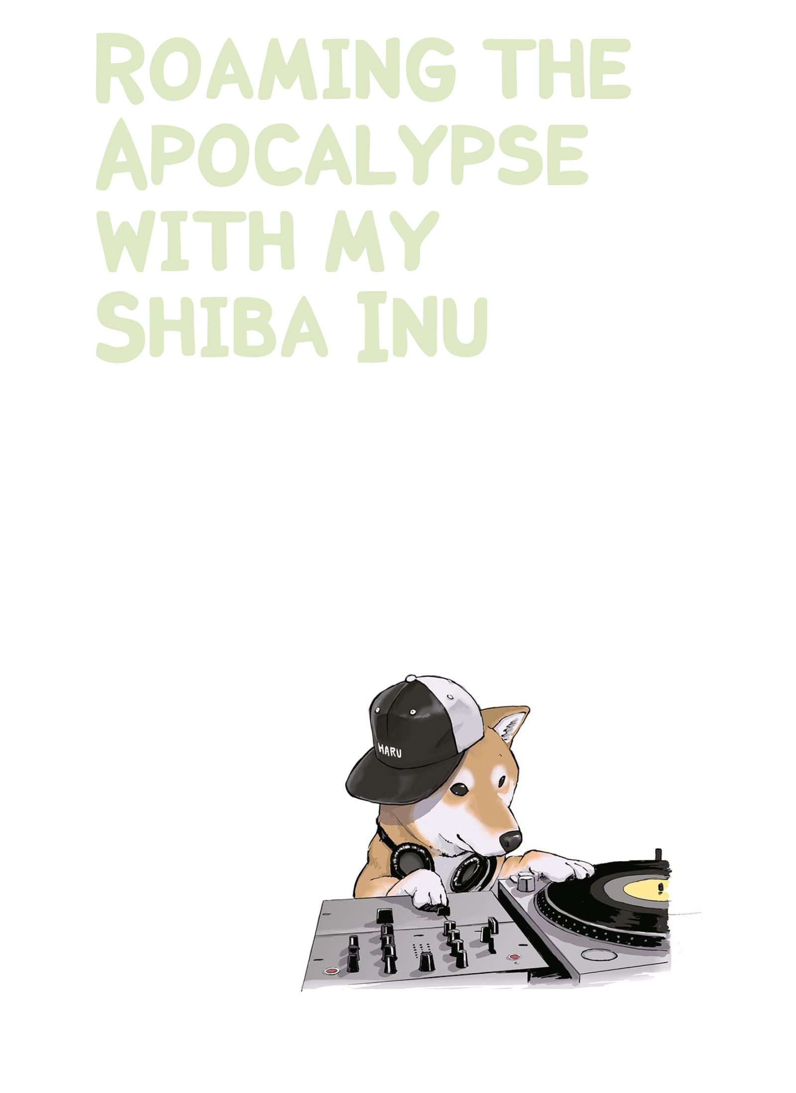 Roaming The Apocalypse With My Shiba Inu - chapter 10 - #2
