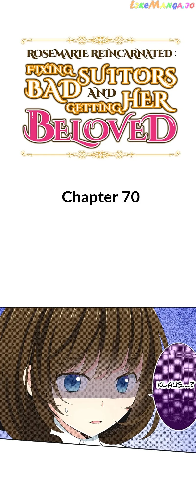 Rosemarie Reincarnated: Fixing Bad Suitor and Getting Her Beloved - chapter 70 - #1