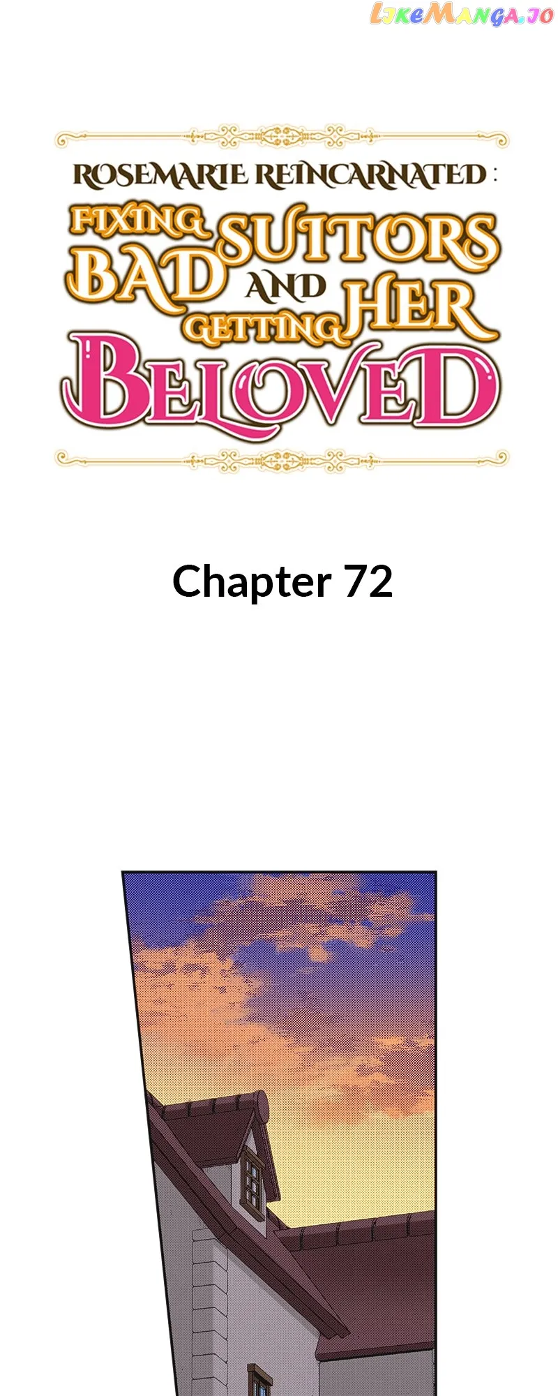 Rosemarie Reincarnated: Fixing Bad Suitor and Getting Her Beloved - chapter 72 - #1