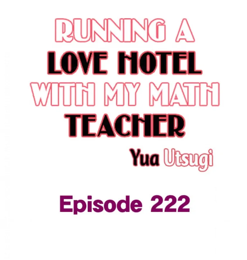 Running A Love Hotel With My Math Teacher - chapter 222 - #1