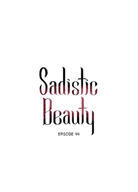 Sadistic Beauty - chapter 44 - #1