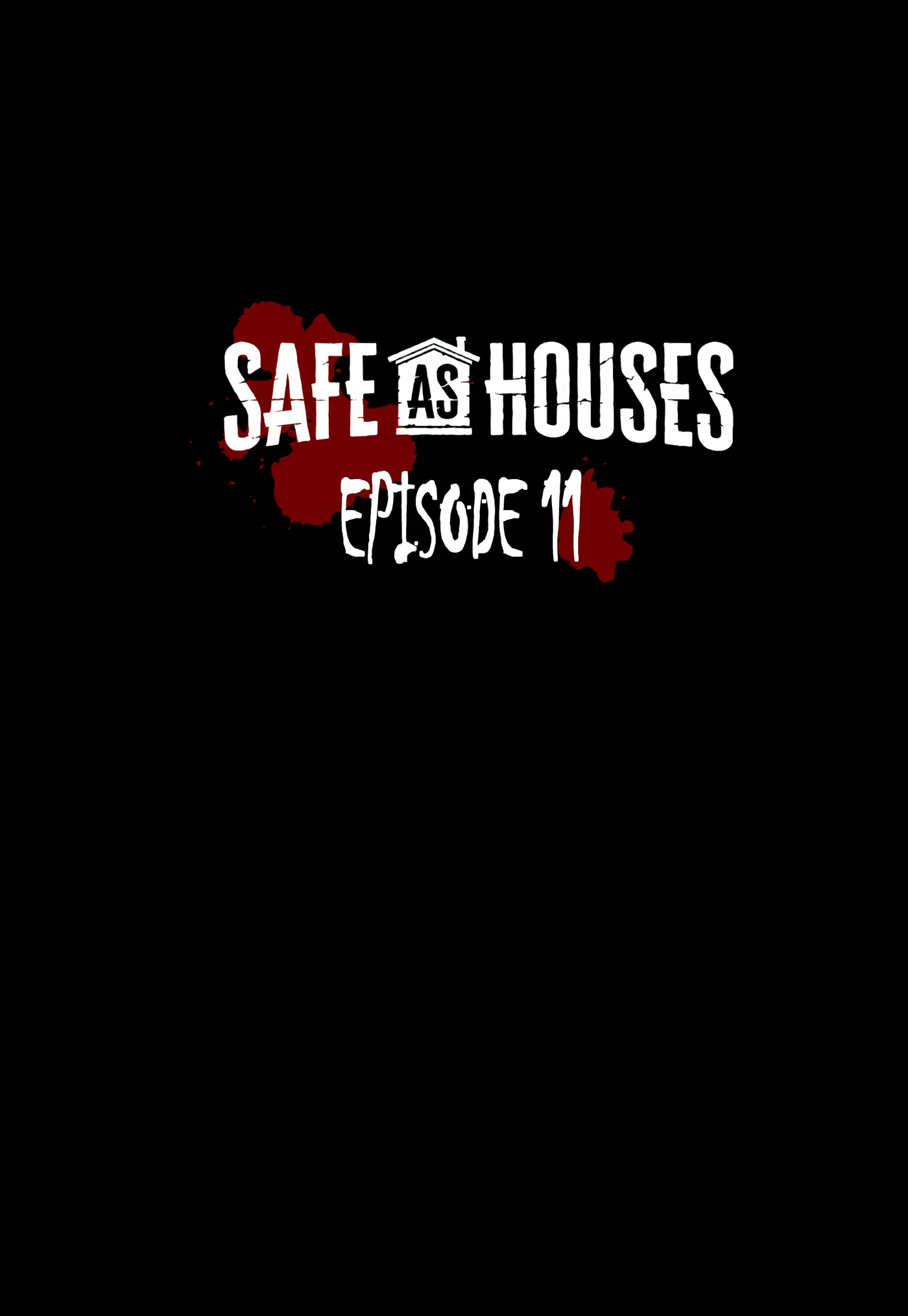 Safe As Houses - chapter 11 - #1