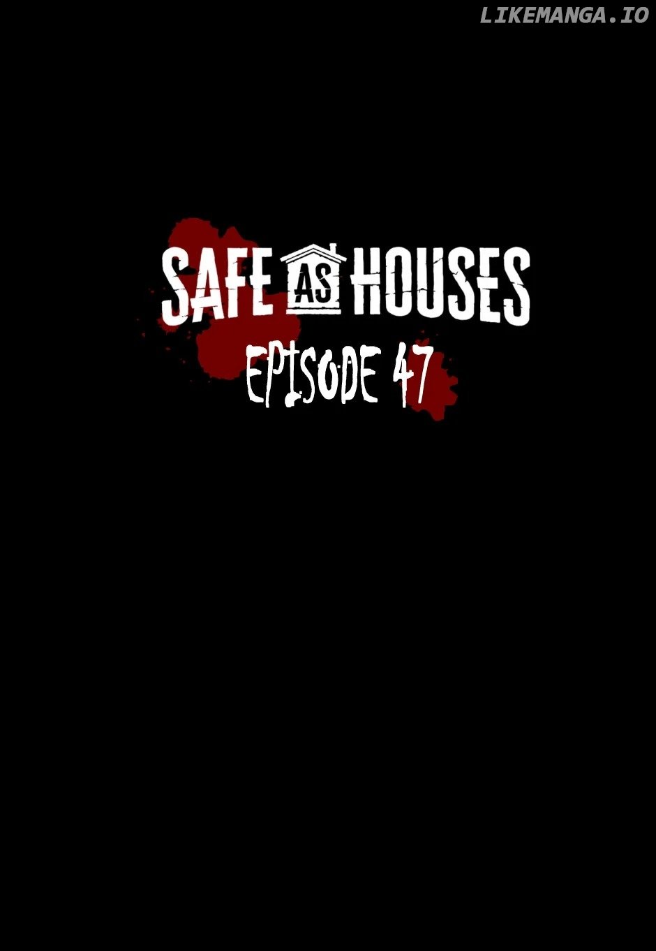 Safe As Houses - chapter 47 - #1