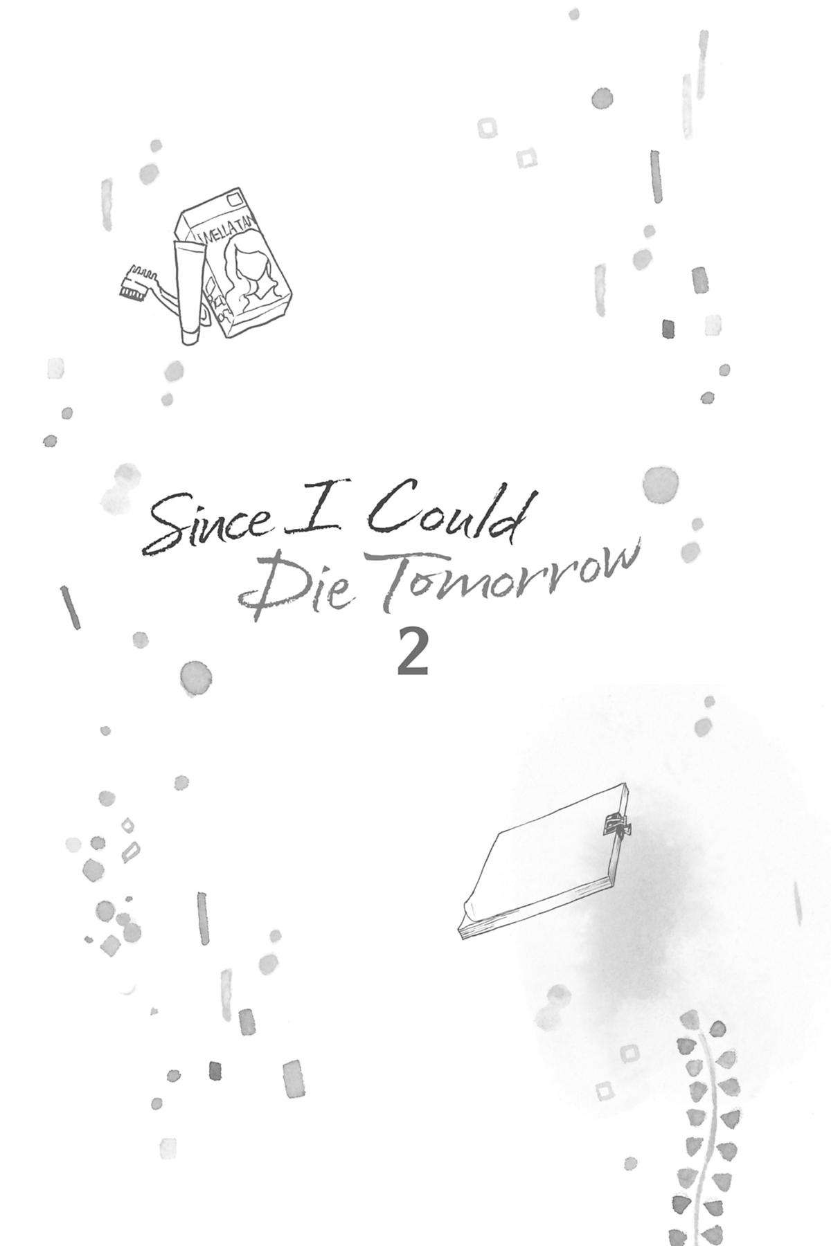 Since I Could Die Tomorrow - chapter 6 - #2