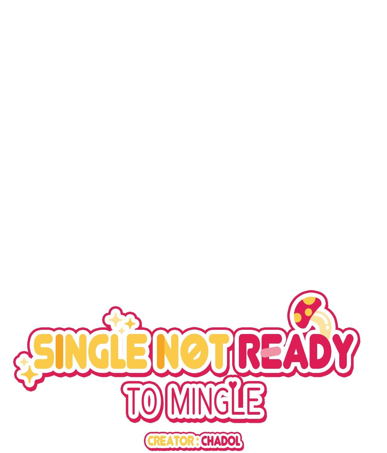 Single Not Ready To Mingle - chapter 55 - #2