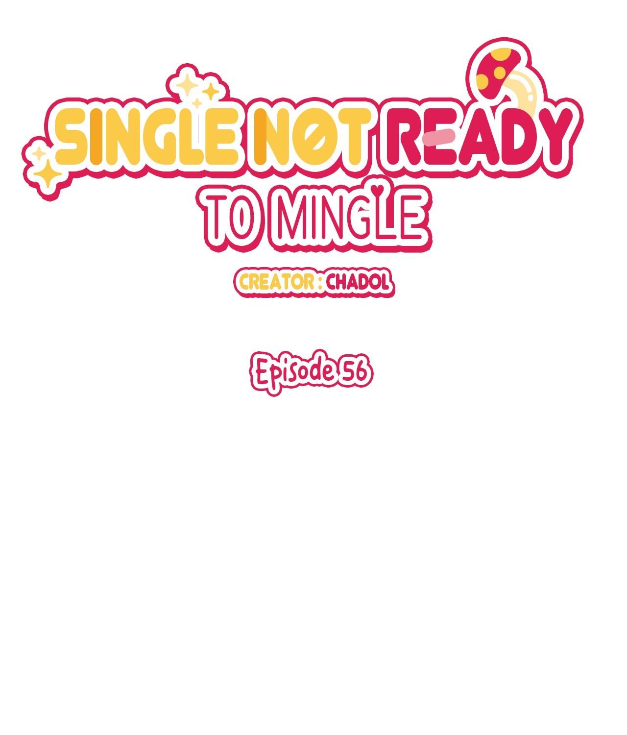 Single Not Ready To Mingle - chapter 56 - #6