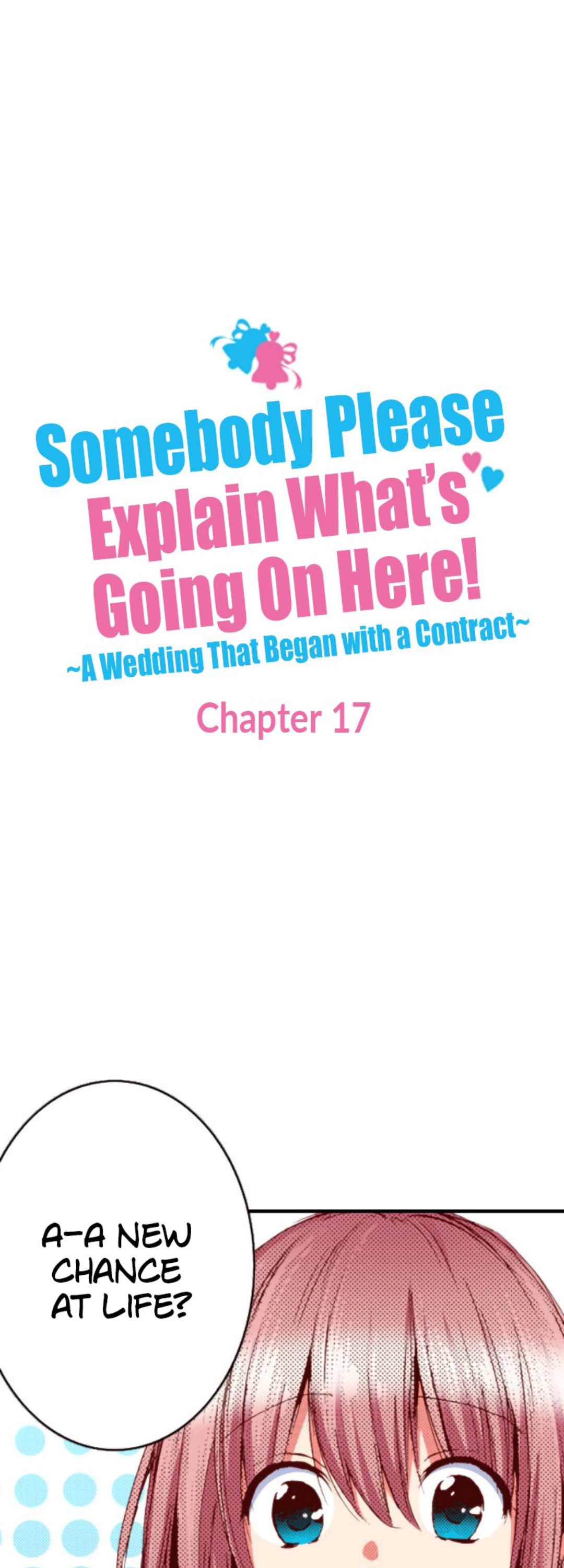 Somebody Please Explain What’S Going On Here! ~A Wedding That Began With A Contract~ - chapter 17 - #1