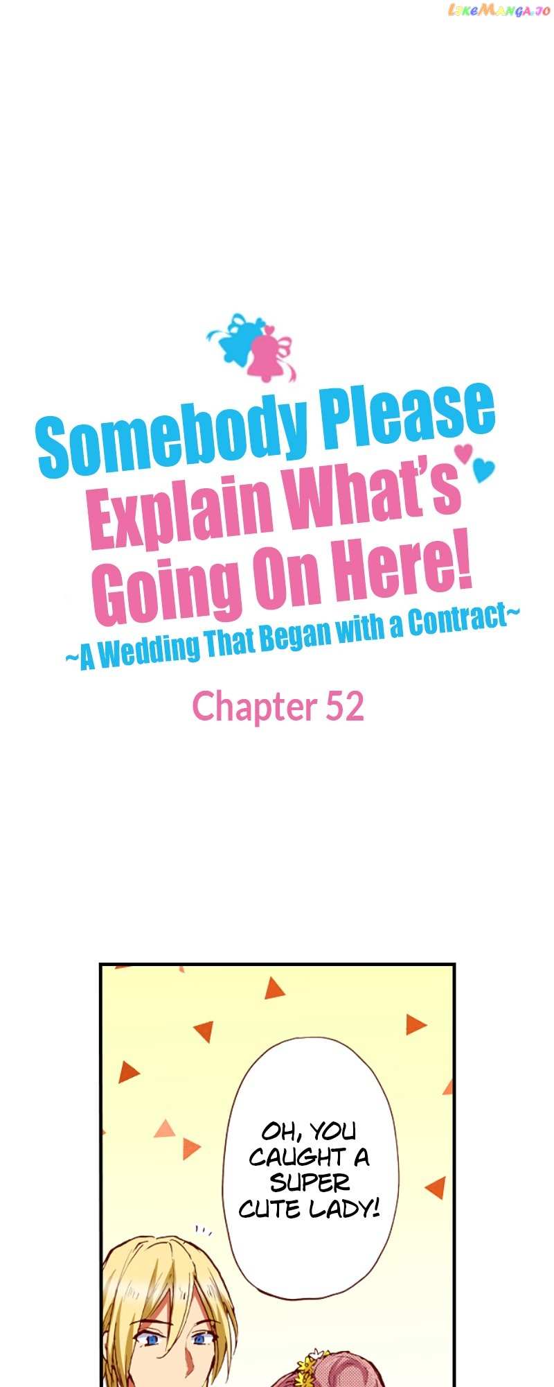 Somebody Please Explain What’S Going On Here! ~A Wedding That Began With A Contract~ - chapter 52 - #1