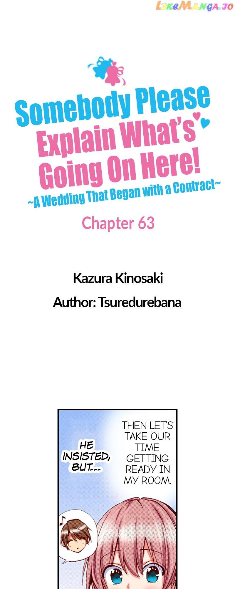 Somebody Please Explain What’S Going On Here! ~A Wedding That Began With A Contract~ - chapter 63 - #1