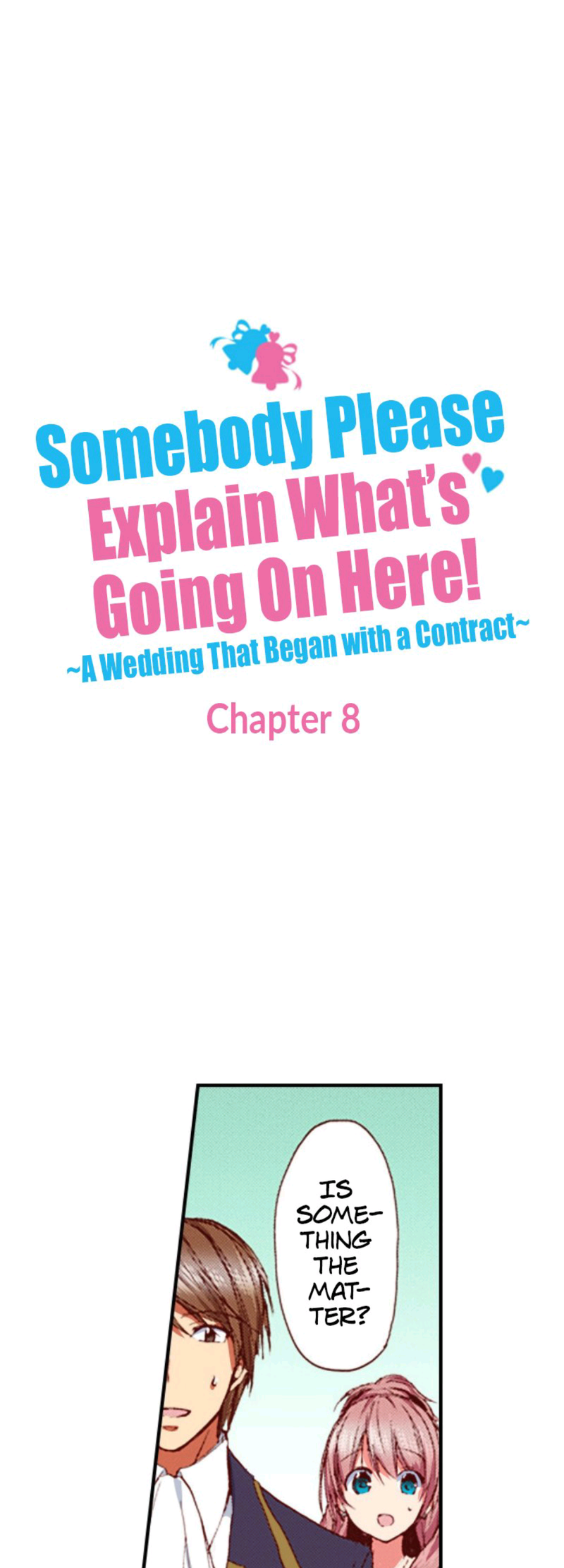 Somebody Please Explain What’S Going On Here! ~A Wedding That Began With A Contract~ - chapter 8 - #3